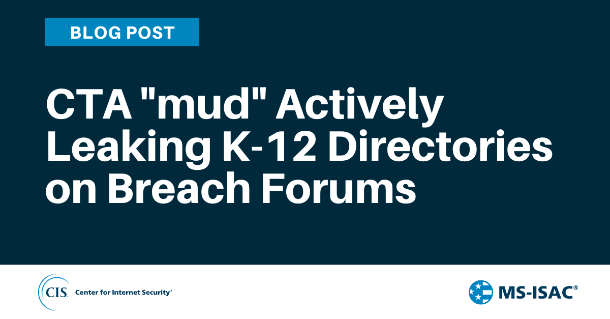 CTA "mud" Actively Leaking K-12 Directories on Breach Forums