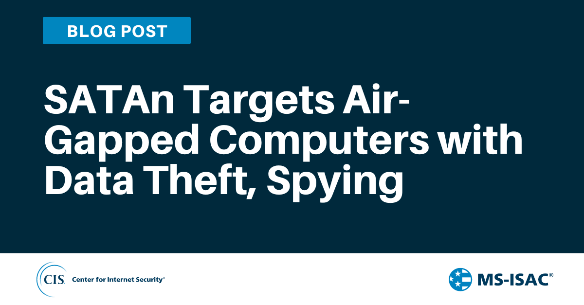 SATAn Targets Air-Gapped Computers with Data Theft, Spying