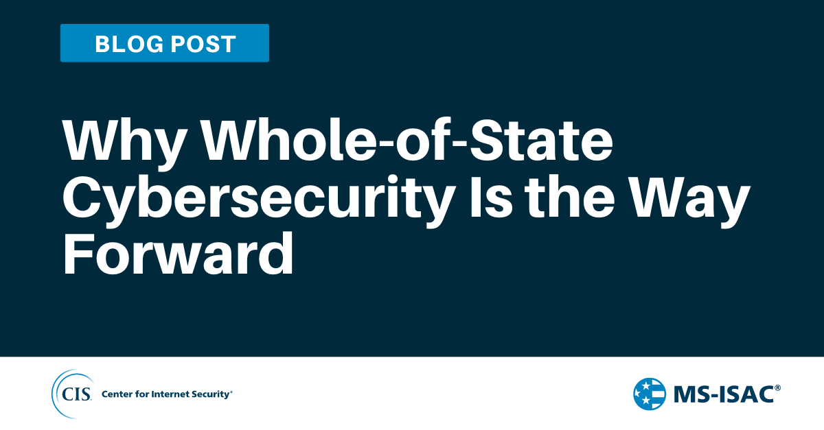Why Whole-of-State Cybersecurity Is the Way Forward