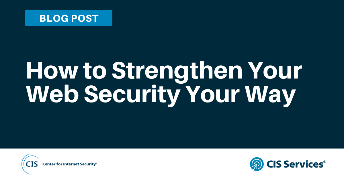 How to Strengthen Your Web Security Your Way