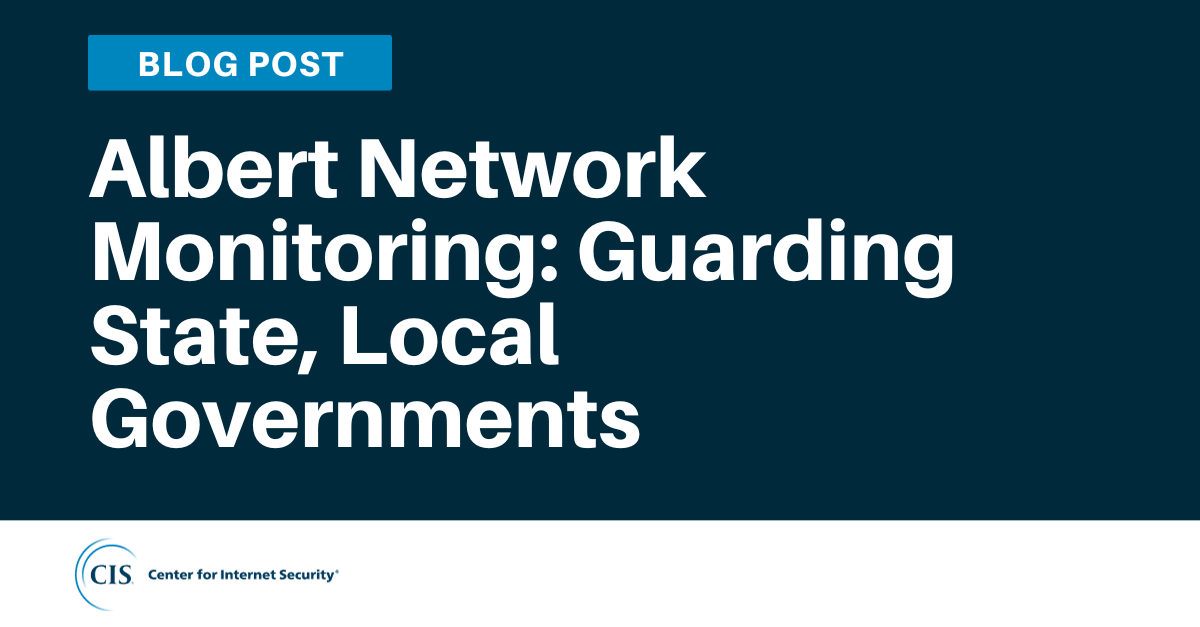 Albert Network Monitoring: Guarding State, Local Governments