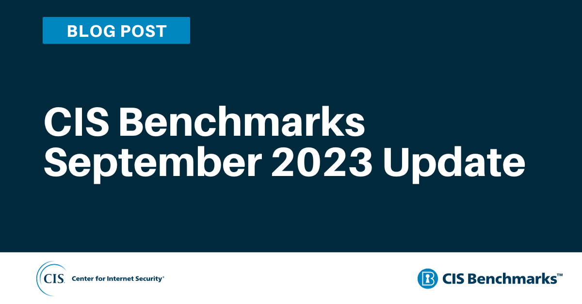 CIS Benchmarks September 2023