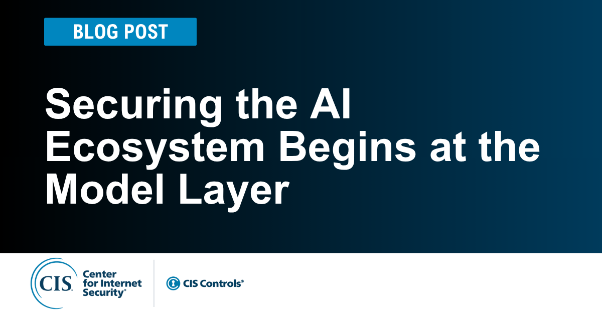 Securing the AI Ecosystem Begins at the Model Layer