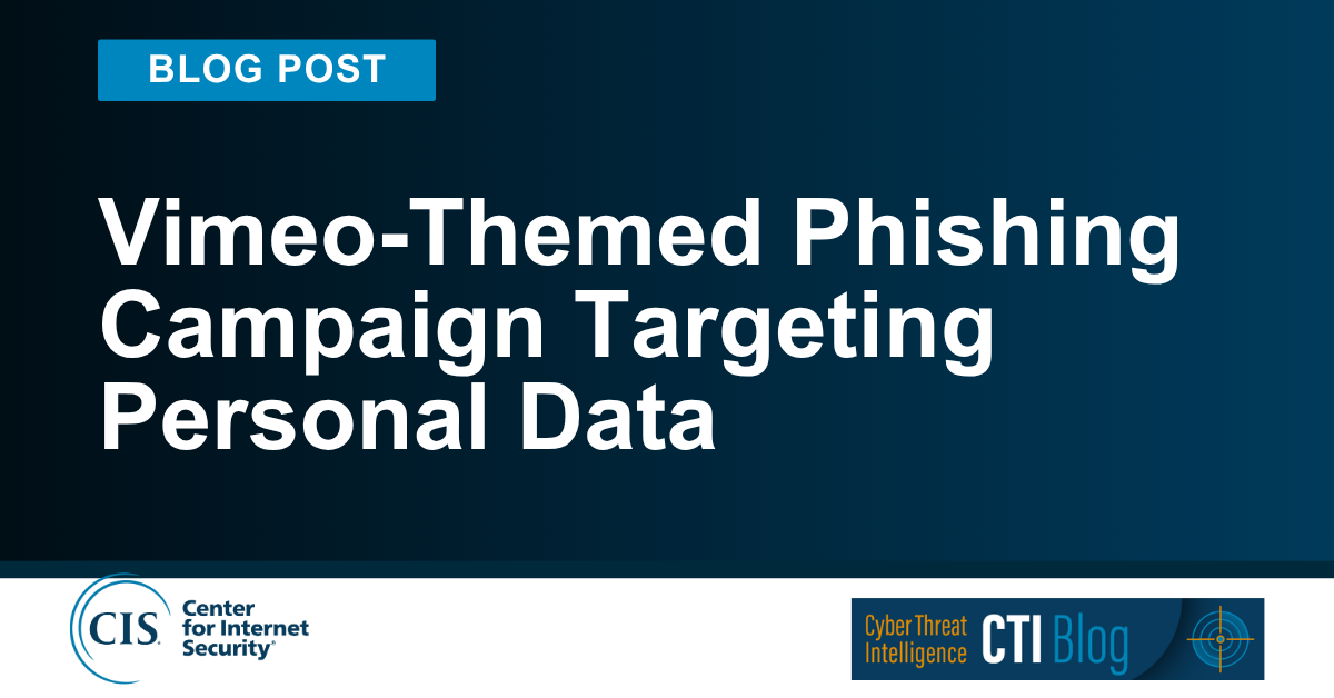 Vimeo-Themed Phishing Campaign Targeting Personal and Banking Data