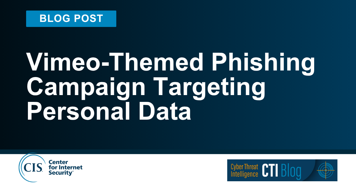 Vimeo-Themed Phishing Campaign Targeting Personal and Banking Data