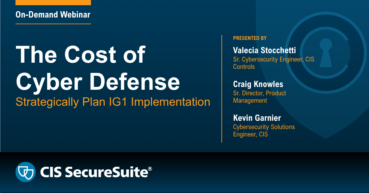 The Cost of Cyber Defense: Strategically Plan IG1 Implementation