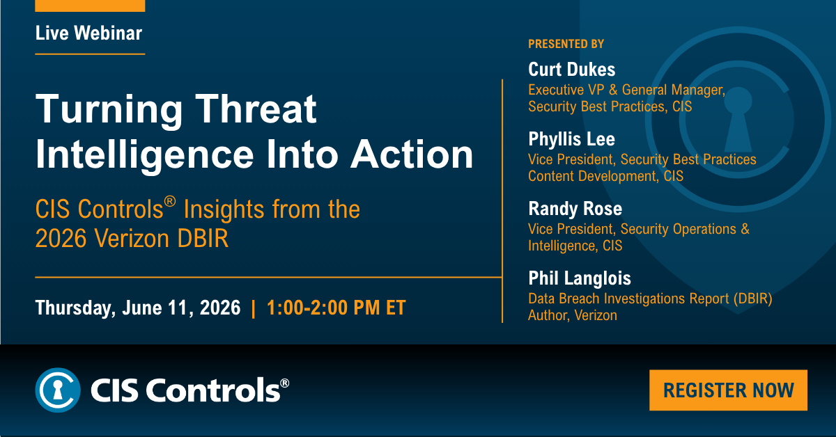 Turn Intel Into Action: CIS Controls and the 2026 Verizon DBIR 
