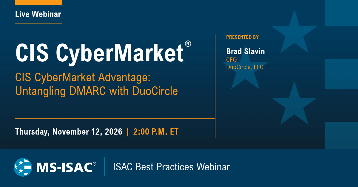 CIS CyberMarket Advantage: Untangling DMARC with DuoCircle