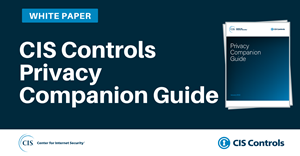 CIS Controls v8 Privacy Companion Guide