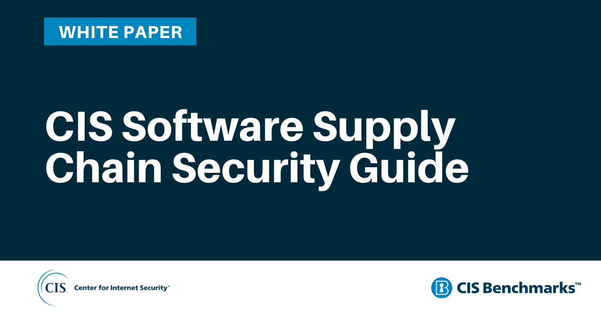 CIS Software Supply Chain Security Guide