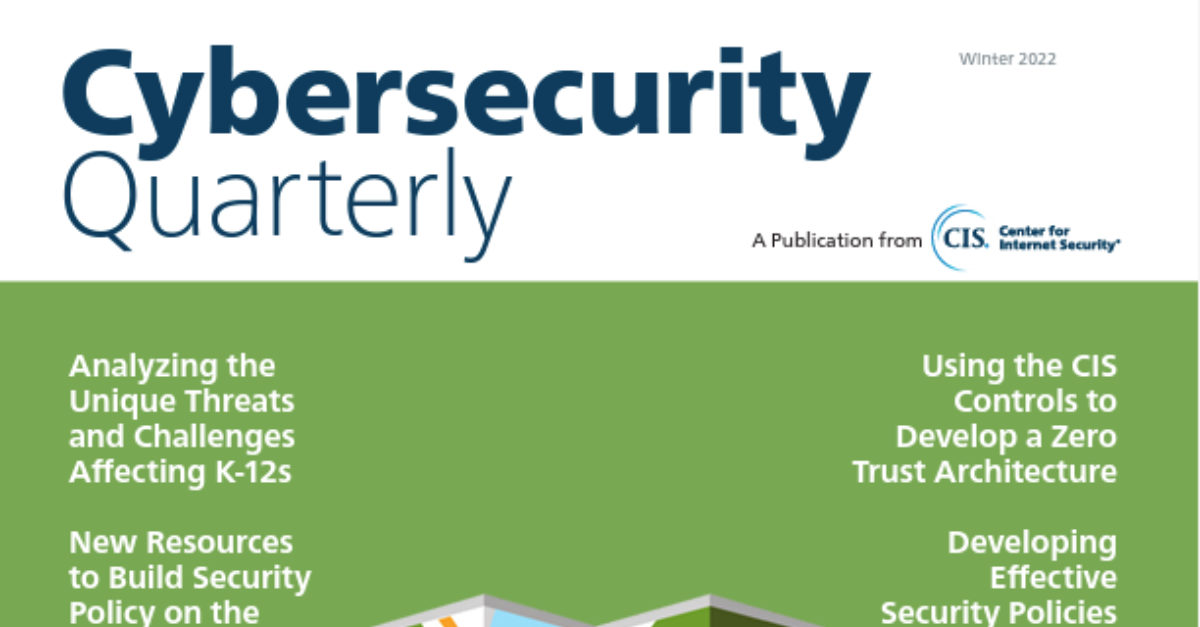 Cybersecurity Quarterly Winter 2022 Issue