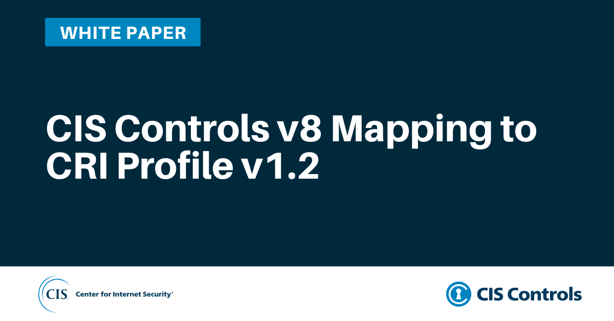 CIS Controls v8 Mapping to CRI Profile v1.2