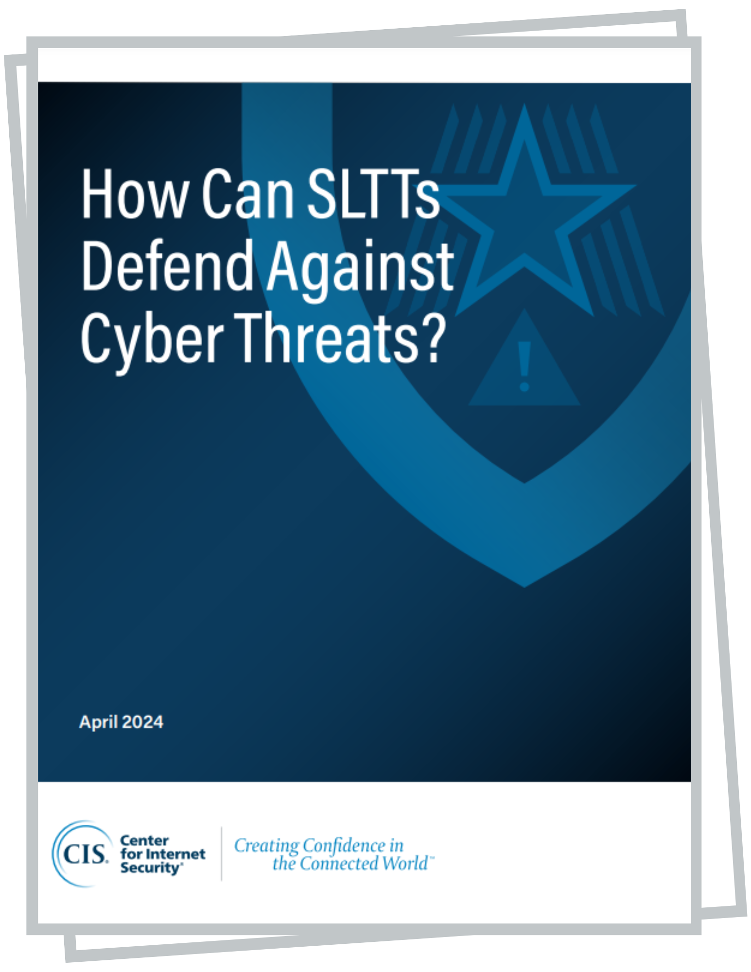 How Can SLTTs Defend Against Cyber Threats? white paper