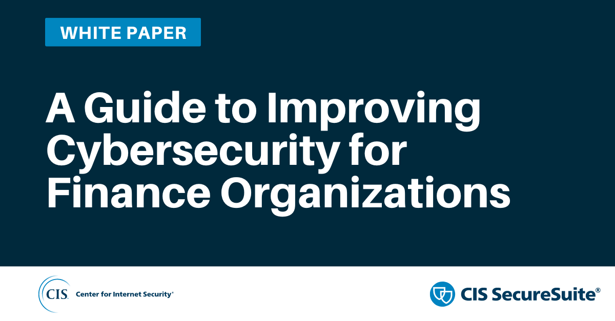 A Cyber Defense Guide for the Financial Sector