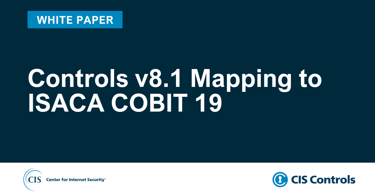 Controls v8.1 Mapping to ISACA COBIT 19