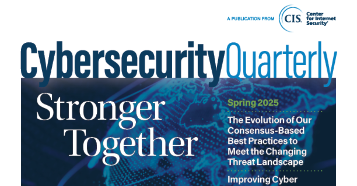 Cybersecurity Quarterly Spring 2025