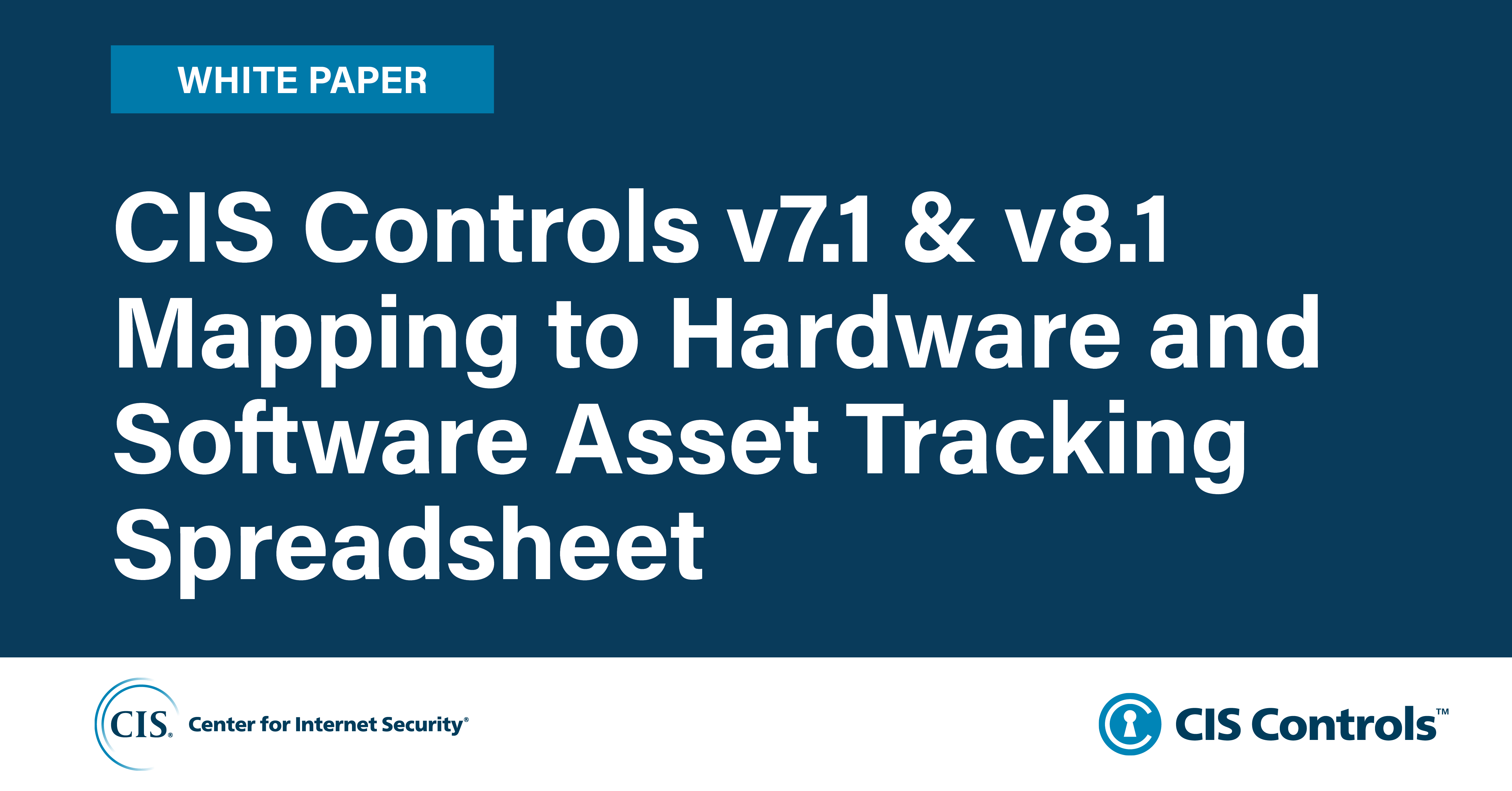 CIS Inventory Tracking Spreadsheets for v8.1 and v7.1 of the CIS Controls