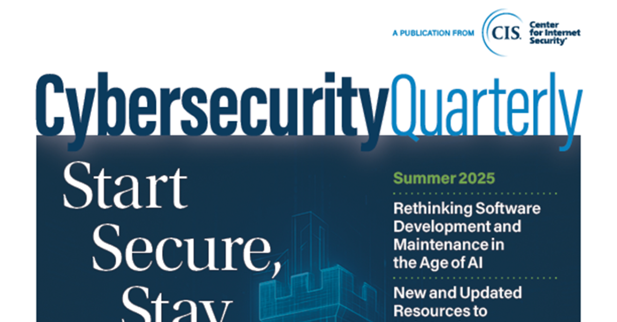 Cybersecurity Quarterly Summer 2025