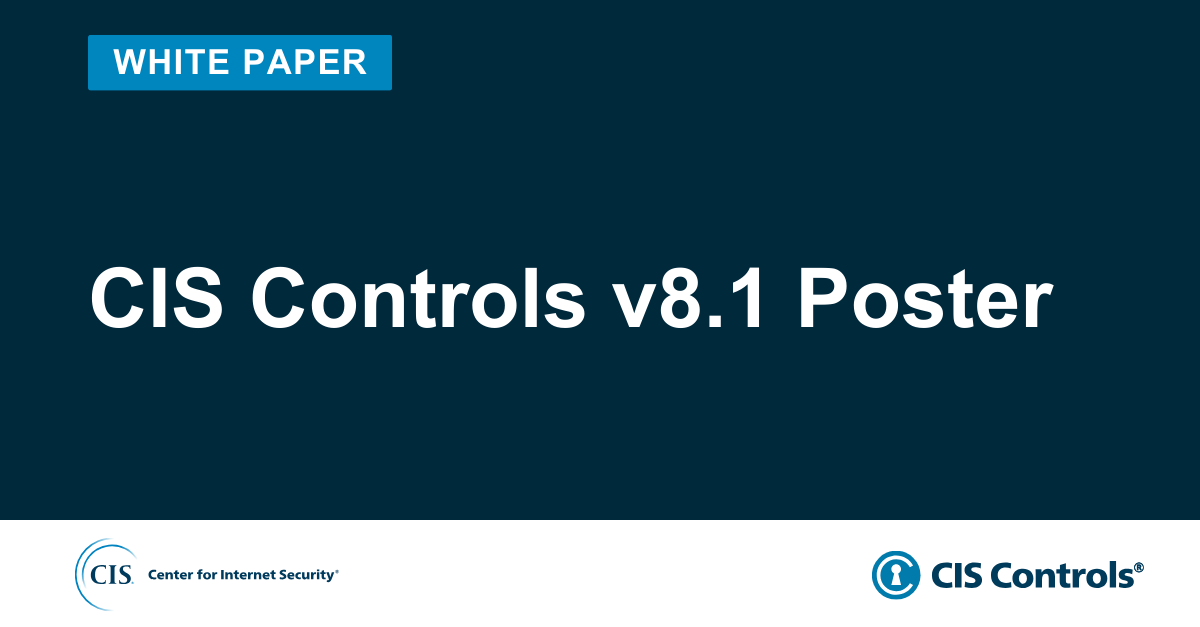 CIS Critical Security Controls v8.1 Poster