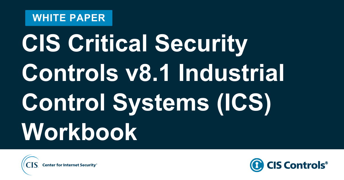 CIS Controls version 8.1 ICS Workbook