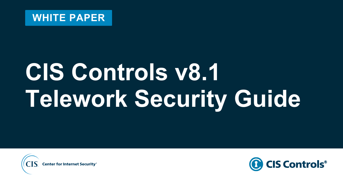 CIS Telework Security Guide