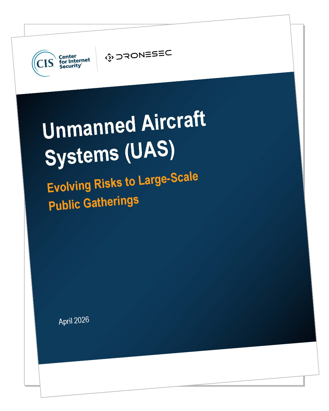 UAS Evolving Risks to Large-Scale Public Gatherings_April 2026_PREVIEW