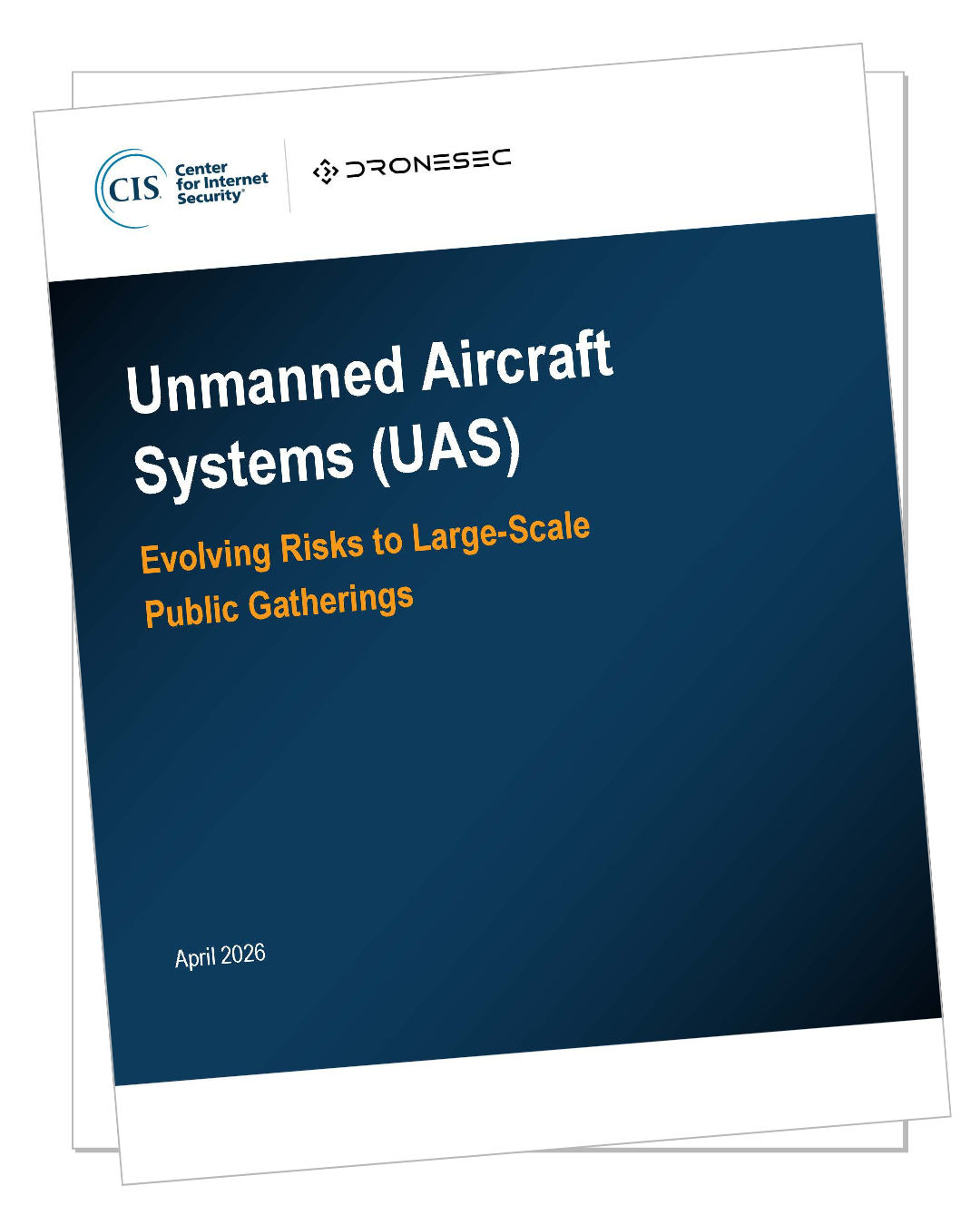 UAS Evolving Risks to Large-Scale Public Gatherings_April 2026_PREVIEW