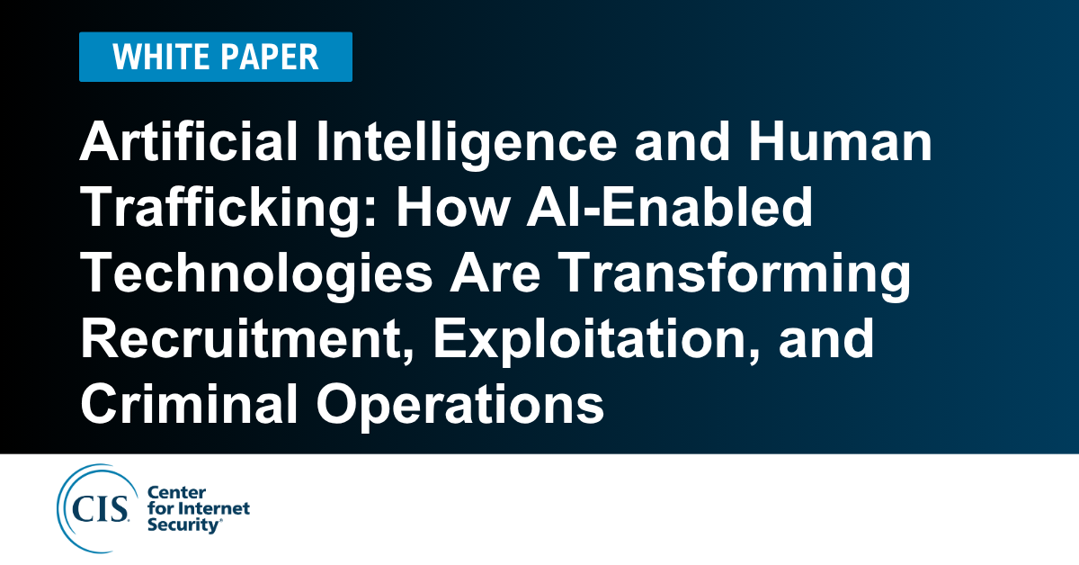 Artificial Intelligence and Human Trafficking: How AI-Enabled Technologies Are Transforming Recruitment, Exploitation, and Criminal Operations