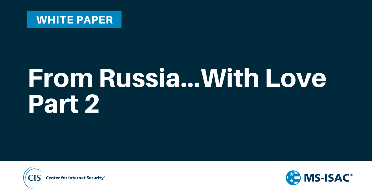 From Russia…With Love? Part 2