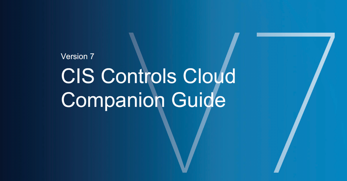 CIS Critical Security Controls v7.1 Cloud Companion Guide
