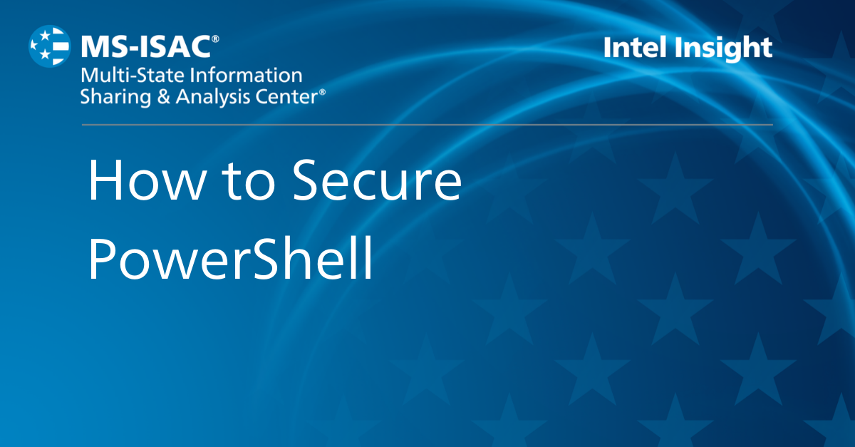 Intel Insights: How to Secure PowerShell