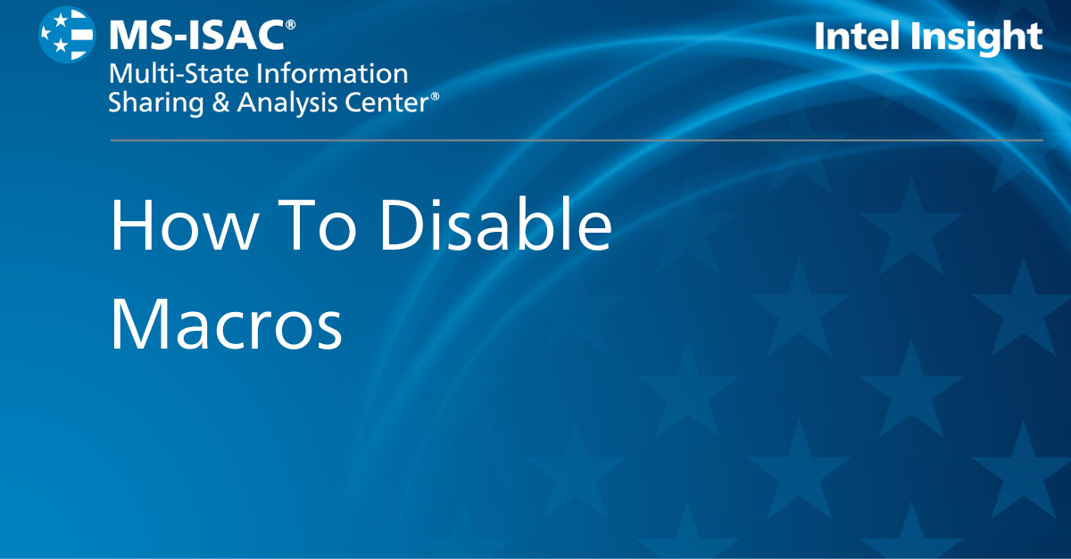 Intel Insight: How to Disable Macros