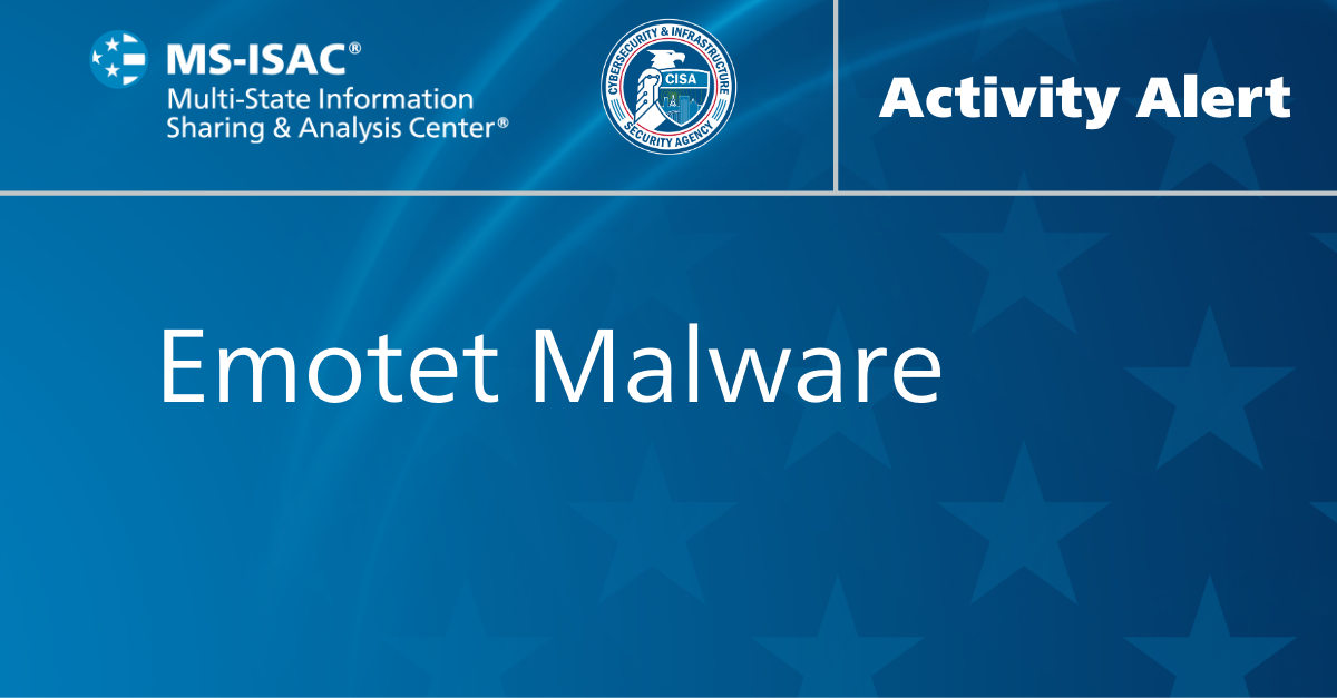 Activity Alert: Emotet Malware
