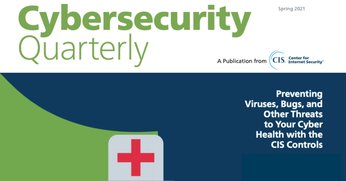 Cybersecurity Quarterly Spring 2021