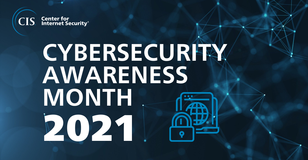 October is Cybersecurity Awareness Month: Do Your Part, Be Cyber Smart