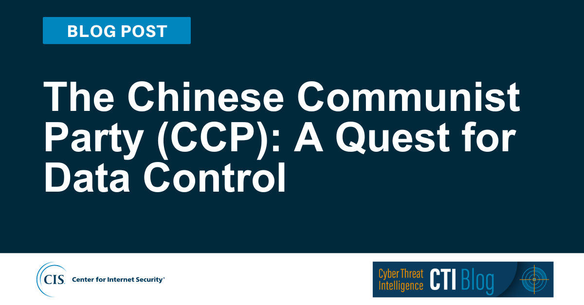 The Chinese Communist Party (CCP): A Quest for Data Control