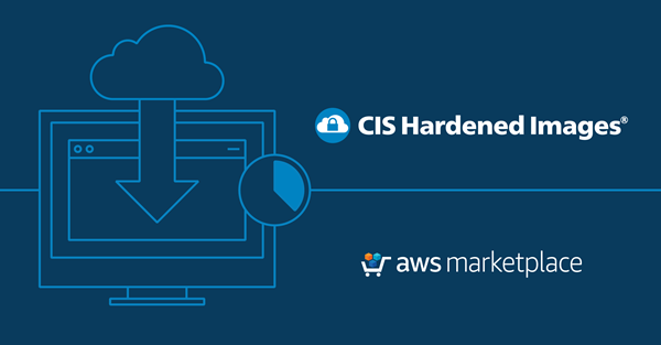 New: Free Trials for CIS Hardened Images in AWS Marketplace