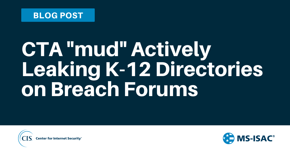 CTA mud Actively Leaking K-12 Directories on Breach Forums thumbnail