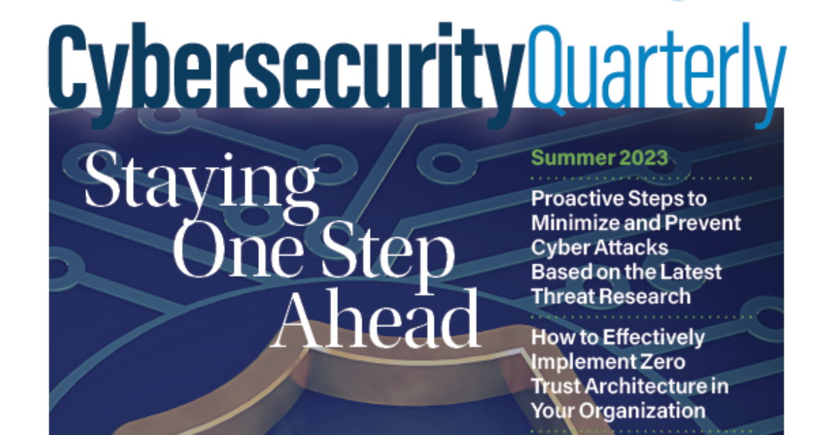 Cybersecurity Quarterly Summer 2023