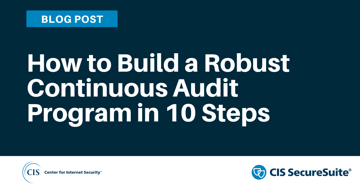 How to Build a Robust Continuous Audit Program in 10 Steps blog article