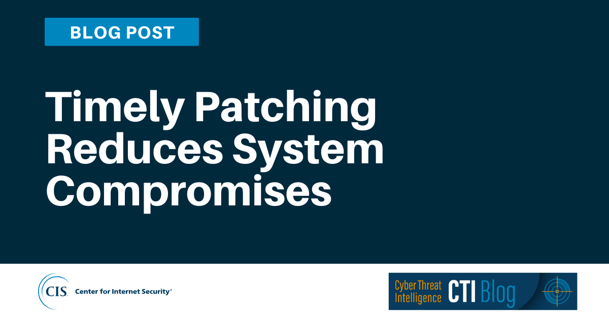 Timely Patching Reduces System Compromises
