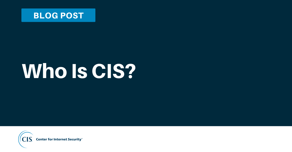 Who Is CIS?