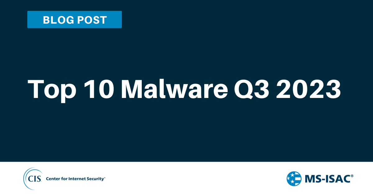 Top 10 Malware Q3 2023