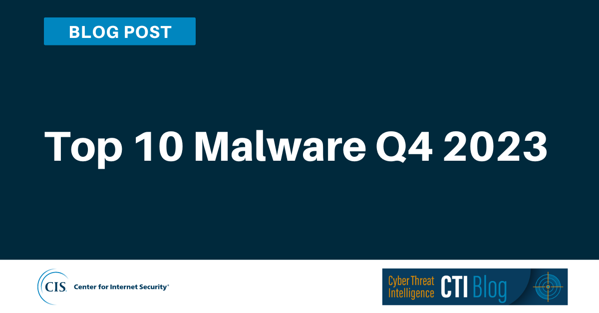 Top 10 Malware Q4 2023