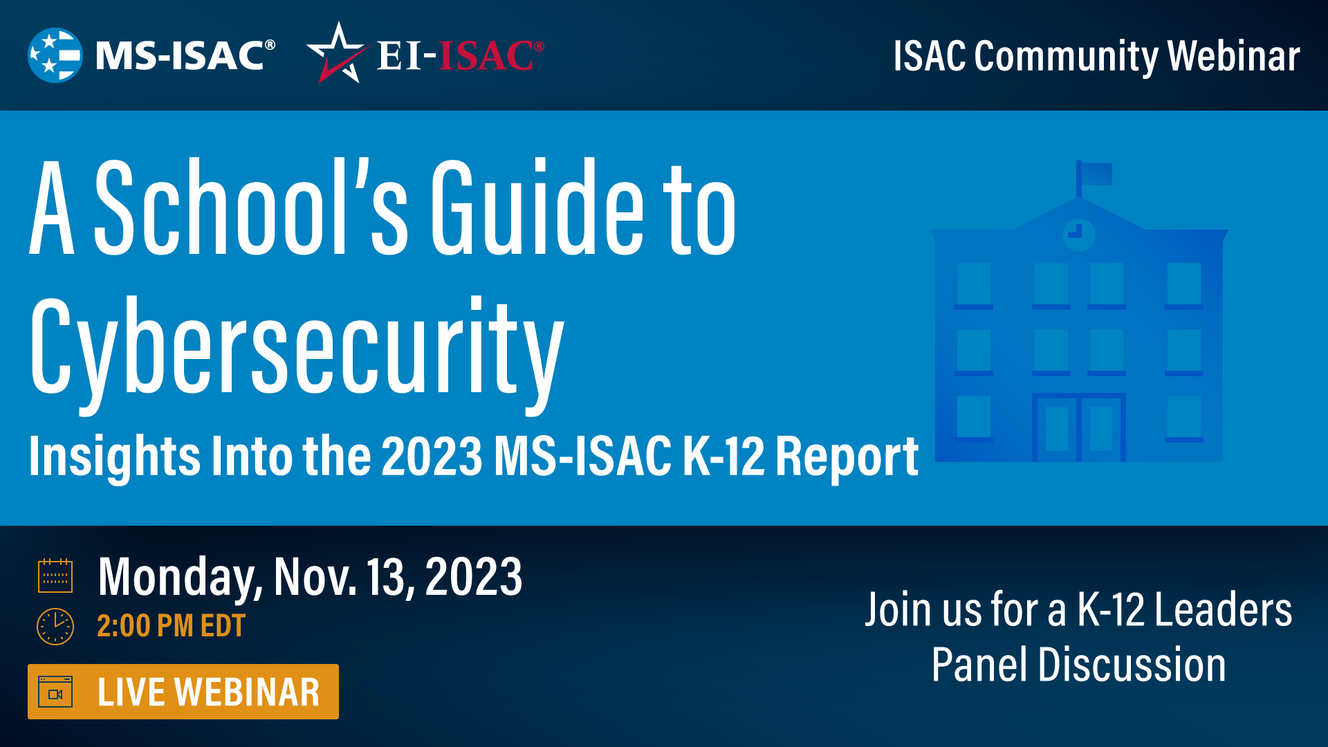 A School’s Guide to Cybersecurity: Insights Into The 2023 MS-ISAC K-12 Report
