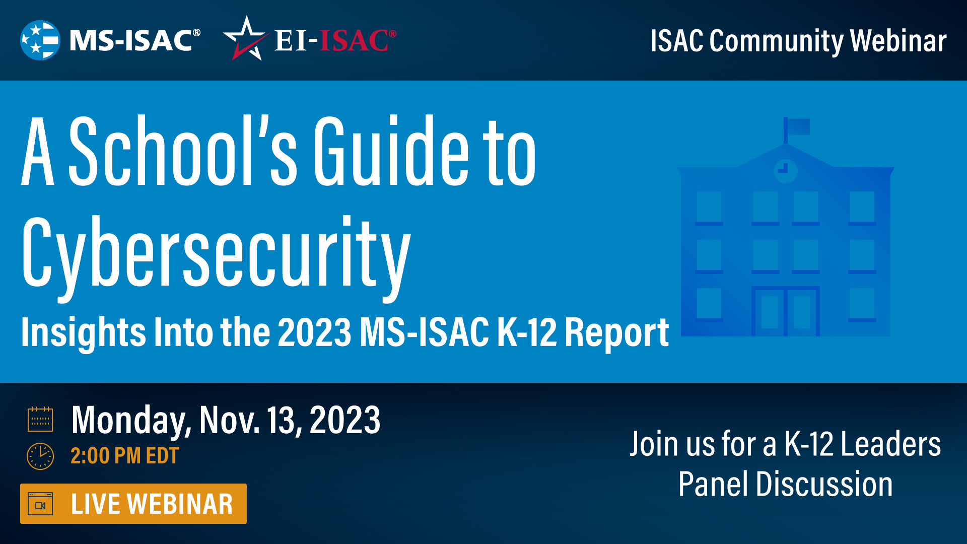 A School’s Guide to Cybersecurity: Insights Into The 2023 MS-ISAC K-12 ...