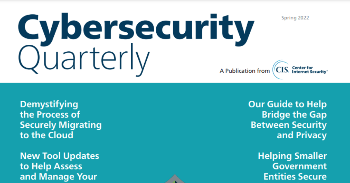 Cybersecurity Quarterly Spring 2022