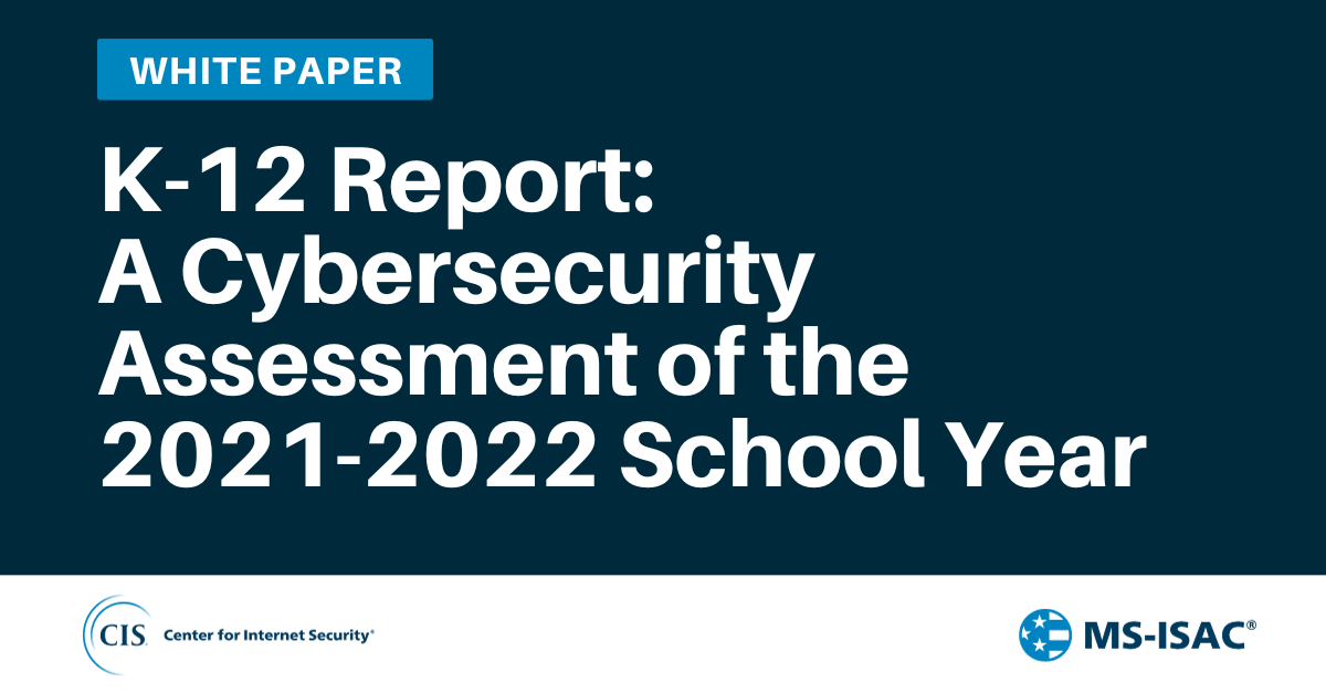 K-12 Report: A Cybersecurity Assessment image
