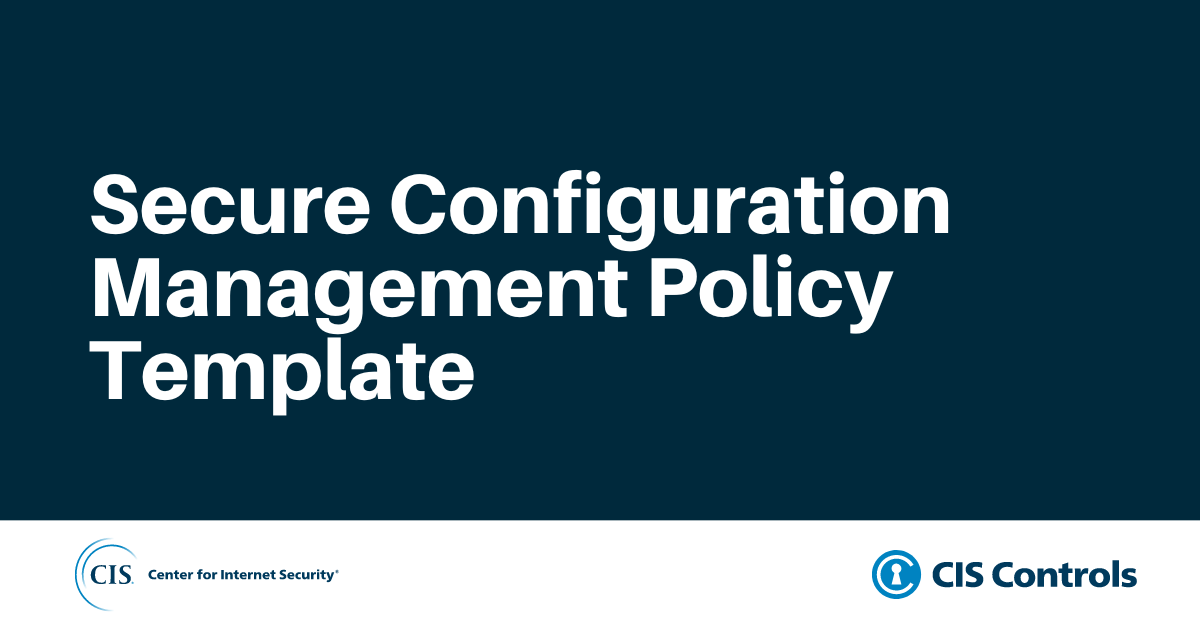 Secure Configuration Management for CIS Control 4 thumbnail