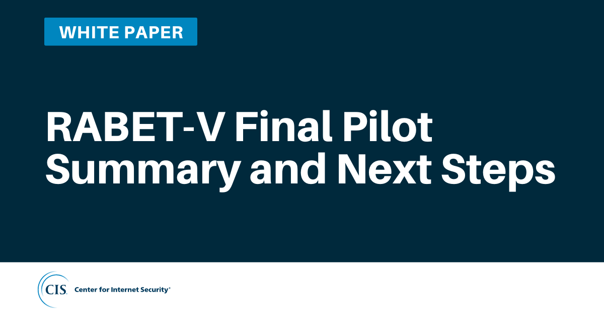 RABET-V Final Pilot Summary and Next Steps